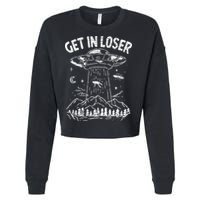 Alien Abduction Get In Loser Ufo Cropped Pullover Crew