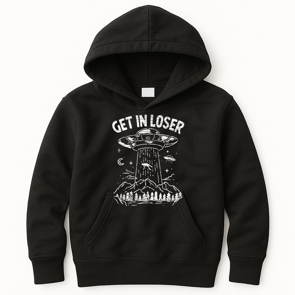 Alien Abduction Get In Loser Ufo Kids Hoodie
