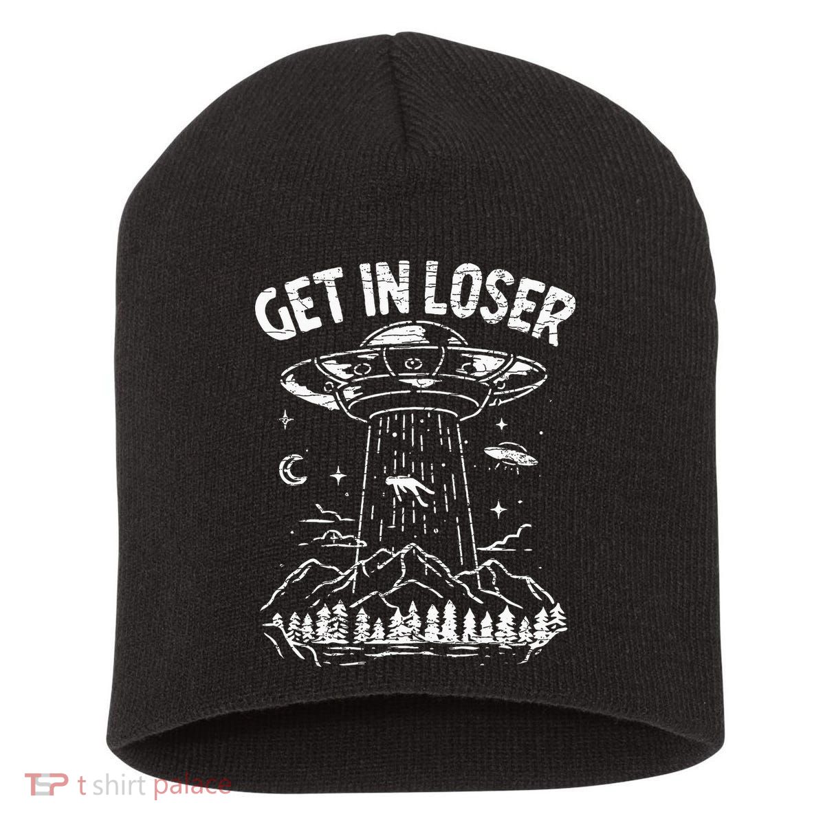 Alien Abduction Get In Loser Ufo Short Acrylic Beanie