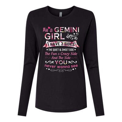 As A Gemini I Have 3 Sides The Quiet And Sweet Side Womens Cotton Relaxed Long Sleeve T-Shirt