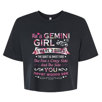 As A Gemini I Have 3 Sides The Quiet And Sweet Side Bella+Canvas Jersey Crop Tee