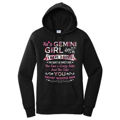 As A Gemini I Have 3 Sides The Quiet And Sweet Side Women's Pullover Hoodie