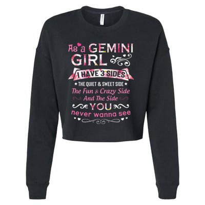 As A Gemini I Have 3 Sides The Quiet And Sweet Side Cropped Pullover Crew