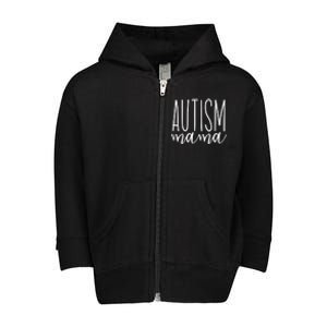 Autism Awareness Gift Autism Mama Toddler Zip Fleece Hoodie