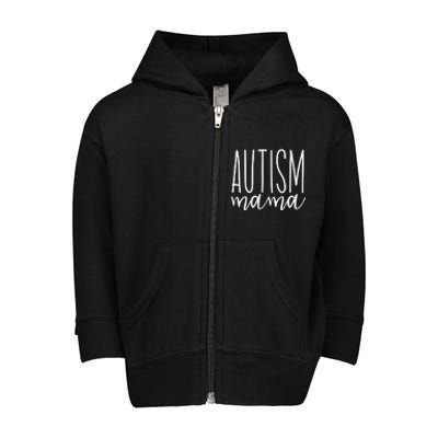 Autism Awareness Gift Autism Mama Toddler Zip Fleece Hoodie