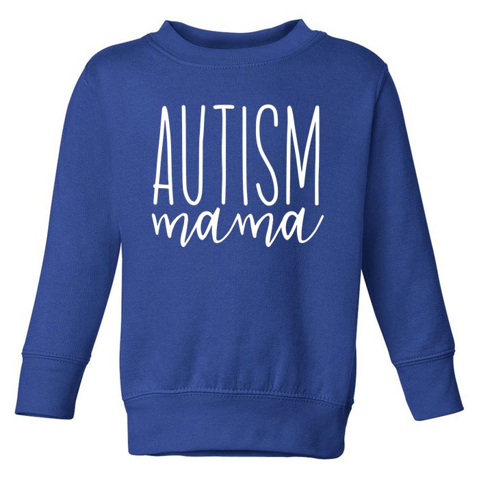 Autism Awareness Gift Autism Mama Toddler Sweatshirt