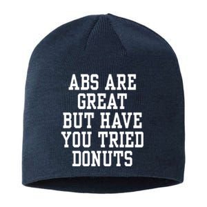 Abs Are Great But Have You Tried Donuts Sustainable Beanie