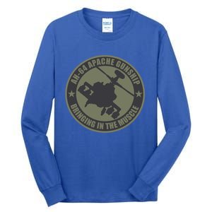 Ah64 Apache Great Gift Bringing In The Muscle Tall Long Sleeve T-Shirt