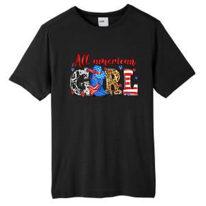 All American Girl Howdy 4th Of July Independence Day Cowboy Cowgirl Western Tall Fusion ChromaSoft Performance T-Shirt