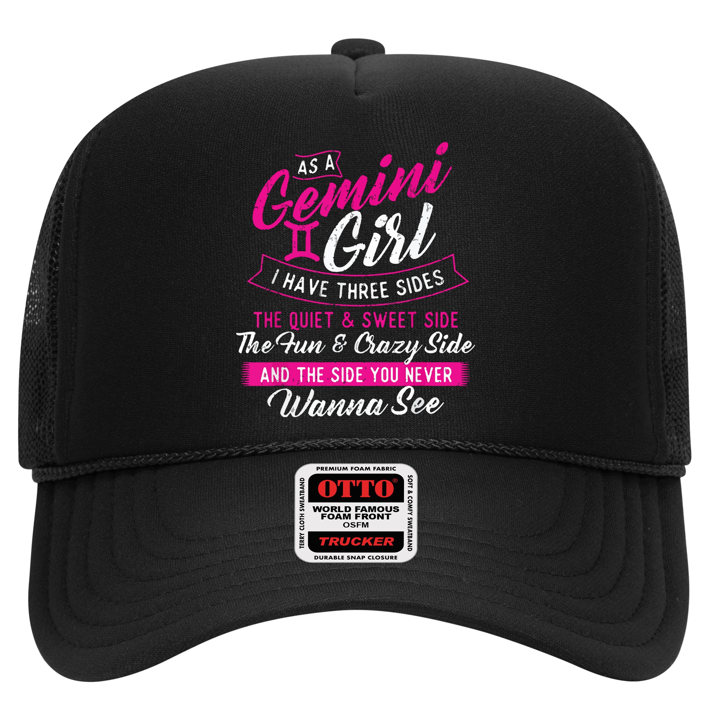 As A Gemini Girl I Have Three Sides Astrology Zodiac Sign Hat