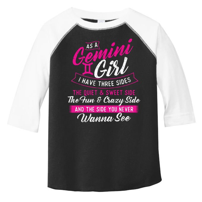 As A Gemini Girl I Have Three Sides Astrology Zodiac Sign Toddler Fine Jersey T-Shirt