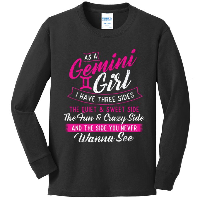 As A Gemini Girl I Have Three Sides Astrology Zodiac Sign Kids Long Sleeve Shirt