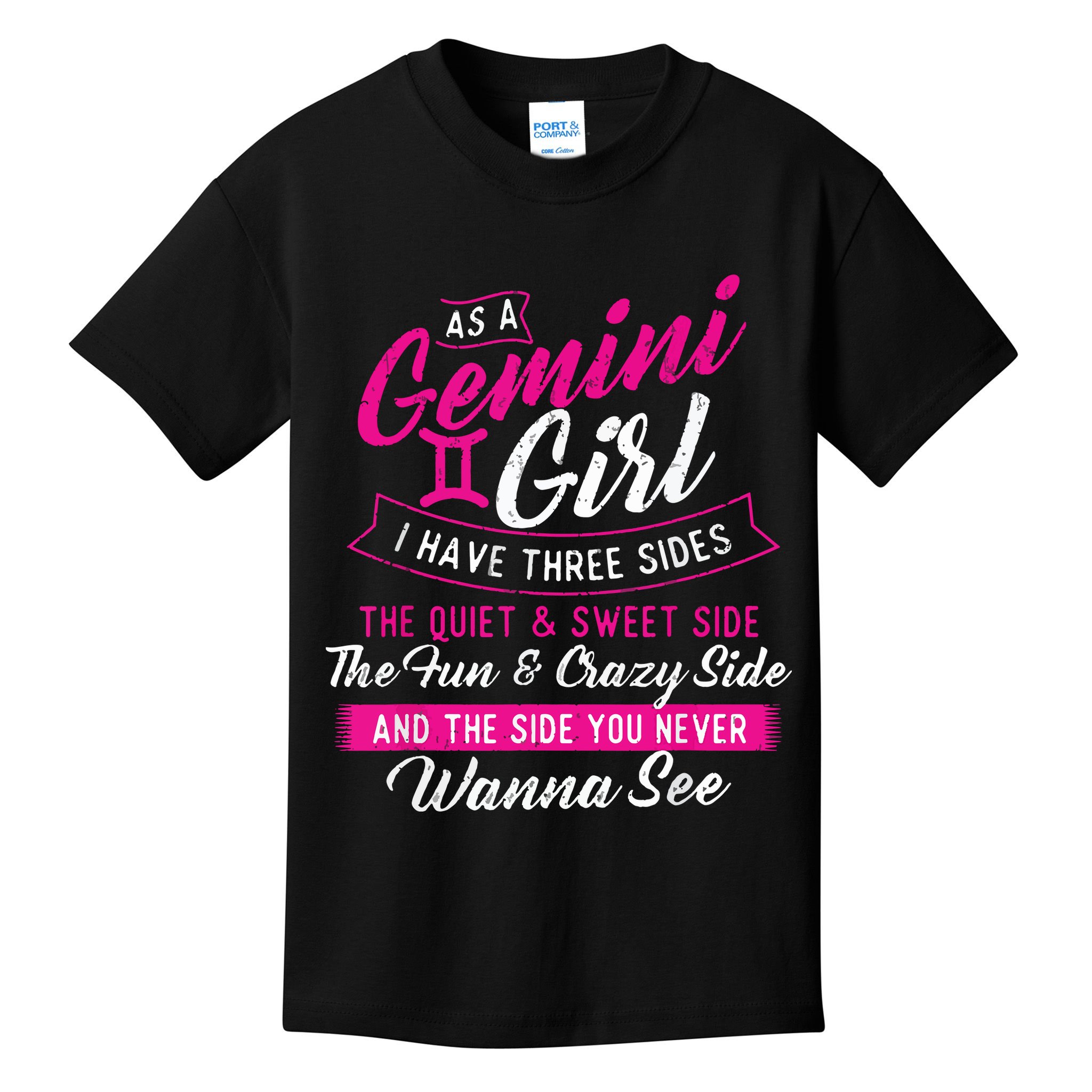 As A Gemini Girl I Have Three Sides Astrology Zodiac Sign Kids T-Shirt