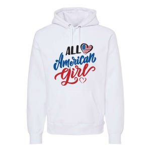 All American Girl | 4th Of July Family Outfits Premium Hoodie