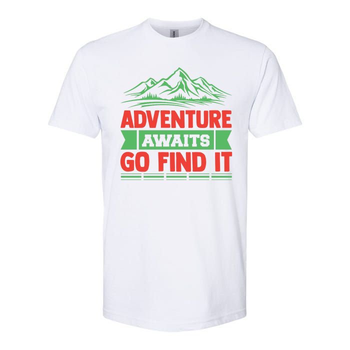 Adventure Awaits Go Find It Softstyle CVC T-Shirt