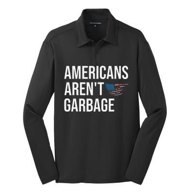 Americans ArenT Garbage Trump 2024 Garbage Trump Supporters Silk Touch Performance Long Sleeve Polo