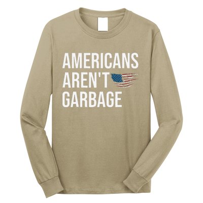 Americans ArenT Garbage Trump 2024 Garbage Trump Supporters Long Sleeve Shirt