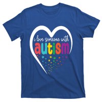 Autism Awareness Gift I Love Someone With Autism Gift T-Shirt