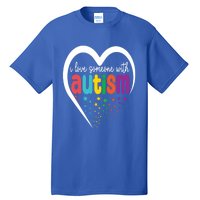 Autism Awareness Gift I Love Someone With Autism Gift Tall T-Shirt