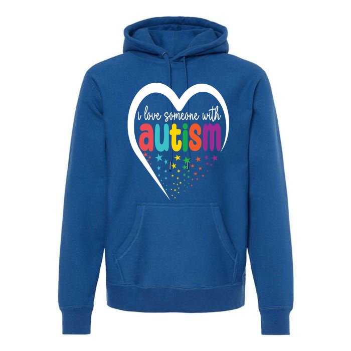 Autism Awareness Gift I Love Someone With Autism Gift Premium Hoodie