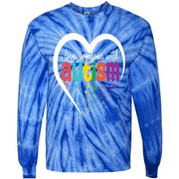 Autism Awareness Gift I Love Someone With Autism Gift Tie-Dye Long Sleeve Shirt