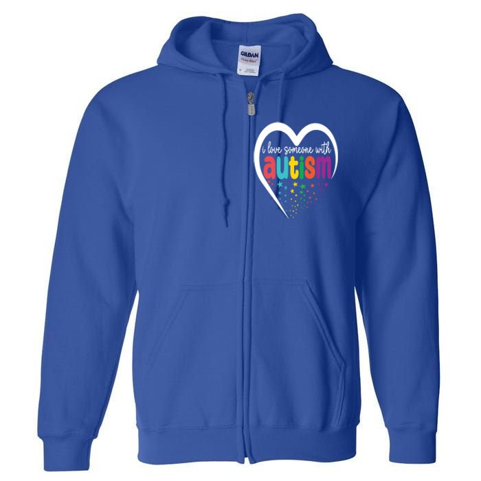 Autism Awareness Gift I Love Someone With Autism Gift Full Zip Hoodie