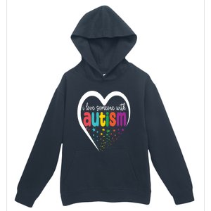 Autism Awareness Gift I Love Someone With Autism Gift Urban Pullover Hoodie