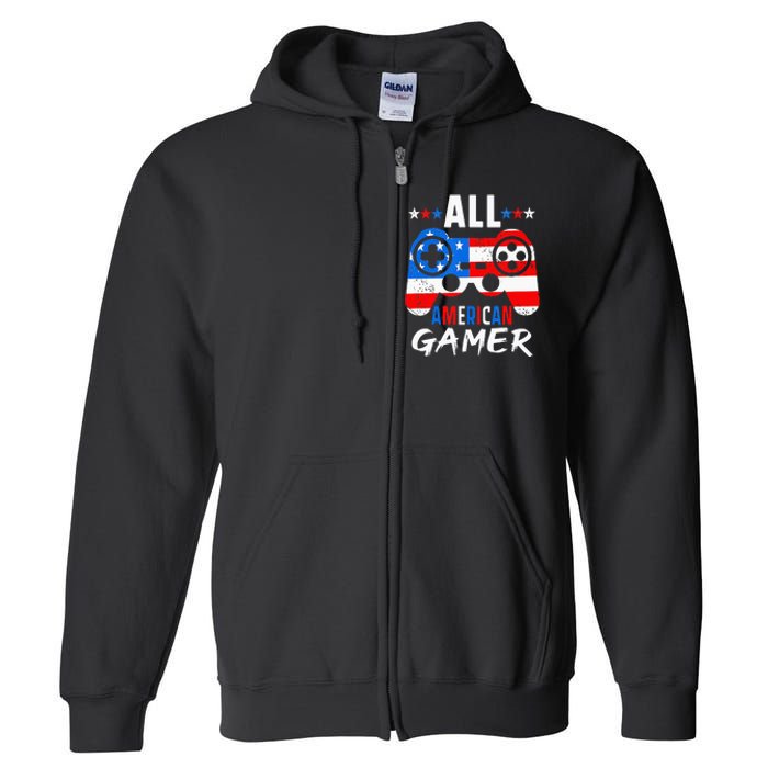 All American Gamer 4Th Of July Gaming Lovers Patriotic Full Zip Hoodie