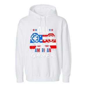 All American Gamer 4Th Of July Gaming Lovers Patriotic Garment-Dyed Fleece Hoodie