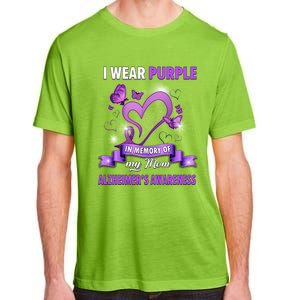 Alzheimer's Awareness Gift I Wear Purple In Memory Of My Mom Cute Gift Adult ChromaSoft Performance T-Shirt