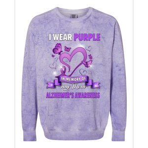 Alzheimer's Awareness Gift I Wear Purple In Memory Of My Mom Cute Gift Colorblast Crewneck Sweatshirt