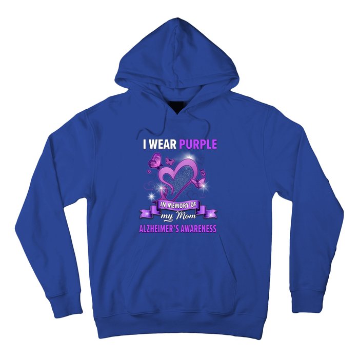 Alzheimer's Awareness Gift I Wear Purple In Memory Of My Mom Cute Gift Hoodie