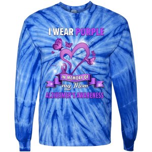 Alzheimer's Awareness Gift I Wear Purple In Memory Of My Mom Cute Gift Tie-Dye Long Sleeve Shirt