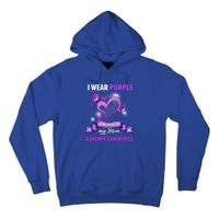 Alzheimer's Awareness Gift I Wear Purple In Memory Of My Mom Cute Gift Tall Hoodie