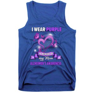 Alzheimer's Awareness Gift I Wear Purple In Memory Of My Mom Cute Gift Tank Top