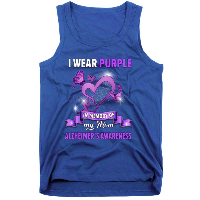 Alzheimer's Awareness Gift I Wear Purple In Memory Of My Mom Cute Gift Tank Top