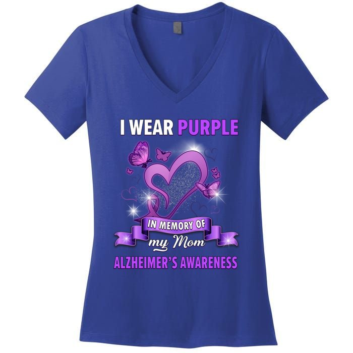 Alzheimer's Awareness Gift I Wear Purple In Memory Of My Mom Cute Gift Women's V-Neck T-Shirt