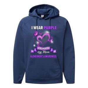 Alzheimer's Awareness Gift I Wear Purple In Memory Of My Mom Cute Gift Performance Fleece Hoodie