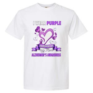 Alzheimer's Awareness Gift I Wear Purple In Memory Of My Mom Cute Gift Garment-Dyed Heavyweight T-Shirt