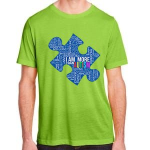 Autism Awareness Gift I Am More Than Autism Puzzle Gift Adult ChromaSoft Performance T-Shirt