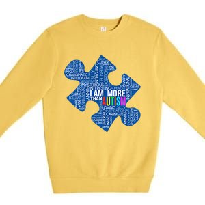 Autism Awareness Gift I Am More Than Autism Puzzle Gift Premium Crewneck Sweatshirt