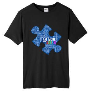 Autism Awareness Gift I Am More Than Autism Puzzle Gift Tall Fusion ChromaSoft Performance T-Shirt