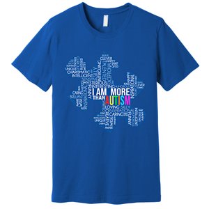 Autism Awareness Gift I Am More Than Autism Puzzle Gift Premium T-Shirt