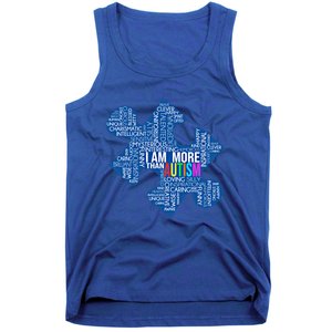 Autism Awareness Gift I Am More Than Autism Puzzle Gift Tank Top