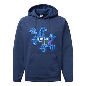 Autism Awareness Gift I Am More Than Autism Puzzle Gift Performance Fleece Hoodie