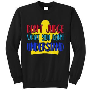 Autism Awareness Gift For Autistic Awareness Families Tall Sweatshirt