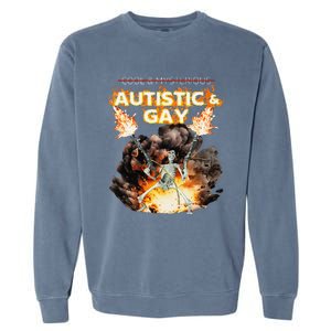 Autistic And Gay Skeleton Cursed Autism Meme Gift Garment-Dyed Sweatshirt