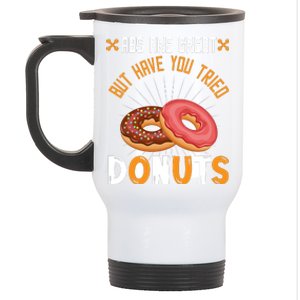 Abs Are Great But Have You Tried Donuts Funny Workout A Stainless Steel Travel Mug