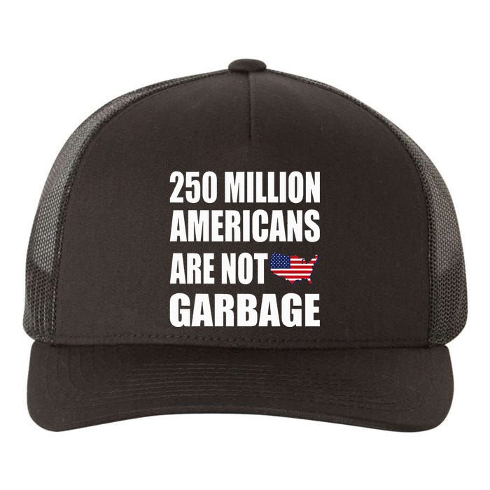 Americans ArenT Garbage Trump 2024 Trump Supporters Yupoong Adult 5-Panel Trucker Hat