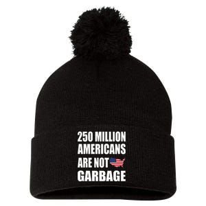 Americans ArenT Garbage Trump 2024 Trump Supporters Pom Pom 12in Knit Beanie